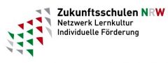 „Zukunftsschulen NRW“ Netzwerk Lernkultur Individuelle Förderung